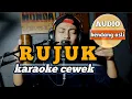 Download Lagu Rujuk - karaoke tanpa vokal cewek dangdut koplo