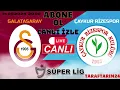 Taraftarium24 Galatasaray-Caykur 14 09 2024 20 00