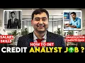How to Become a Credit Analyst Credit Analysis - Core Finance Jobs for Freshers