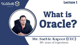 Lecture 1 What is Oracle Database By Sachin Sir - SCALive