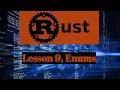 Rust Lesson 9 - Enums