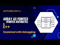 Array as Pointer and Pointer arithmetic in C