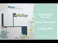 Scrapbook Process - Easter Daisy Meadows Layout