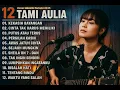 Download Lagu Tami Aulia Full Album - Kekasih Bayangan | Lagu Galau Viral Tiktok 2025
