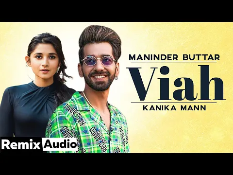 Download MP3 Viah (Audio Remix) | Maninder Buttar Ft Bling Singh | Dj SR Beats | Preet Hundal | Latest Songs 2020