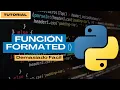 Formateo en Python Aprende a Usar la Funcion Format para Resultados Perfectos