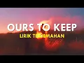 Download Lagu Kendis - Ours to Keep (Lyrics Terjemahan)| Do i bore you  (feat. adis) Viral TikTok