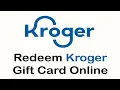How to Redeem Kroger Gift Card Online 2022 Use Redeem Kroger Gift Card