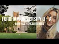 FORDHAM Q A INFO ADVICE FROM A SENIOR 2021 Rose Hill Lincoln Center