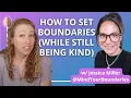 Setting Boundaries with Kindness