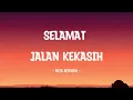 Rita Effendy - Selamat Jalan Kekasih - Lirik Hits