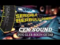 Download Lagu Cek sound 🔊 bas gler serigala  berbulu domba ‼️  bikin getar horeg