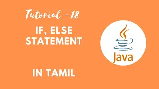 IF ELSE statement part 2 in Java in Tamil Tutorial 18