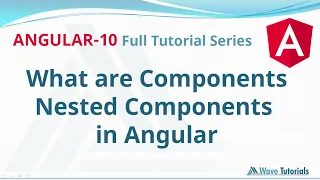 What is Component in Angular application Angular 10 Full Tutorial Series Wave Tutorials