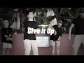 GIVE IT UP‼️ || DJ TQ Remix || Freaky Friday Crew ;Dance Fitness || Trend ‼️ 