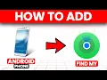 How To Add Android Phone To Find My How To Set Up And Enable Android Phone To Find My