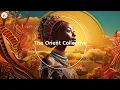 Download Lagu Tibetania Eastern Mirage | Organic House \u0026 Oriental Grooves | The Orient Collective
