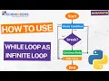 How to use while loop as infinite loop in Python Marathi Technogeeks