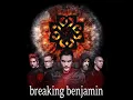 Download Lagu Breaking Benjamin Playlist#1