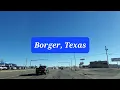 Borger Texas 79007-79008 Main Street Driving Tour and Exploring
