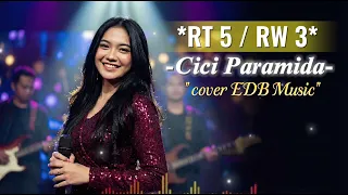 rt 5 rw 3 cici paramida cover edb music remake pop modern suara jernih u0026 emosional 