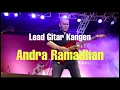 Lagu Andra Ramadhan lead Gitar kangen Dewa19