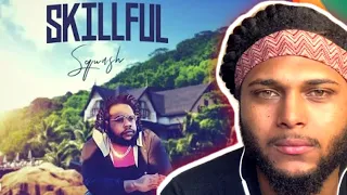 squash skillful official audio trb reaction