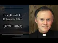 In Memoriam Rev Ronald G Roberson C S P 1950 - 2025