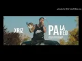 Download Lagu XRIZ - PA´ LA PARED (DJ CRISTIAN MARTÍN)