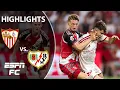 LATE-GAME DRAMA Sevilla vs Rayo Vallecano LALIGA Highlights ESPN FC