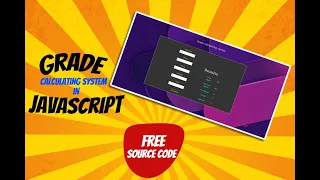 Grade Calculating System With JavaScript JavaScript Project For Portfolio JavaScript Mini Project