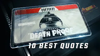 Death Proof 2007 10 Best Quotes