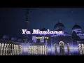 Download Lagu Opick - Ya Maulana [Speed Up]
