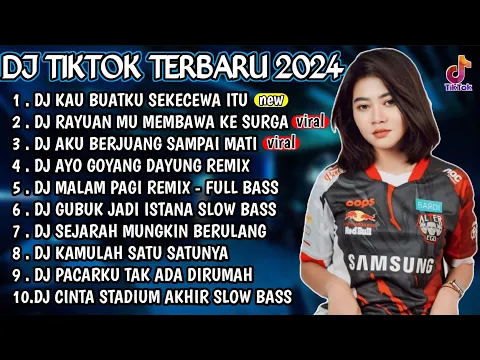 Download MP3 DJ VIRAL TIKTOK TERBARU 2024 - DJ SEKECEWA ITU 🎵 DJ RAYUAN MU MEMBAWA AKU KE SURGA 🎵 FULL BASS