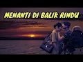 Download Lagu MENANTI DI BALIK RINDU #lagu #laguviral