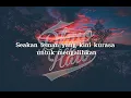 KECEWA - DHYO HAW || BIARKAN ANGIN BERHEMBUS || (lirik)