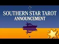 Southern Star Tarot Announcement - Tarot