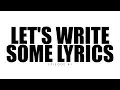 Download Lagu Let's Write Some Song Lyrics | Episode #1