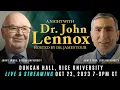 Can Science Explain Everything John Lennox James Tour Age of the Earth Evolution God