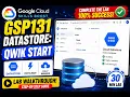 GSP131 - Datastore Qwik Start Google Cloud Skills Boost Lab Walkthrough