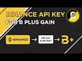 B Plus Gaing How to Create Binance API Key Secret Key Step-by-Step