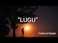 Download Lagu LUGU (Celine \u0026 Nadya)🎵🎵