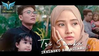 Tri Suaka - Ikhlasku Bahagiamu (Official Video Music 2021)