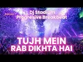 TUJH MEIN RAB DIKHTA HAI REMIX BREAKBEAT INDIA FULLBASS • Dj Stadium • Clubbing Party • Tiktok Fyp