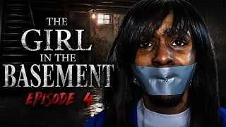 The Girl In The Basement | Ep.4