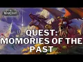 World of Warcraft Dragonflights Quest - Memories of the Past