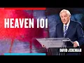 What Heaven Is Really Like Dr David Jeremiah on God s Eternal Invitation