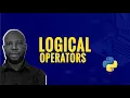 Logical Operators in Python AND OR NOT Explained Simply