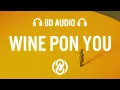 Download Lagu Doja Cat - Wine Pon You ft. Konshens (Lyrics) | 8D Audio 🎧