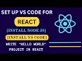 How To Set Up React Project Install Node Js Install NPM Tutorials For Beginners